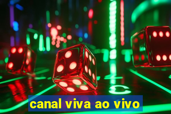 canal viva ao vivo